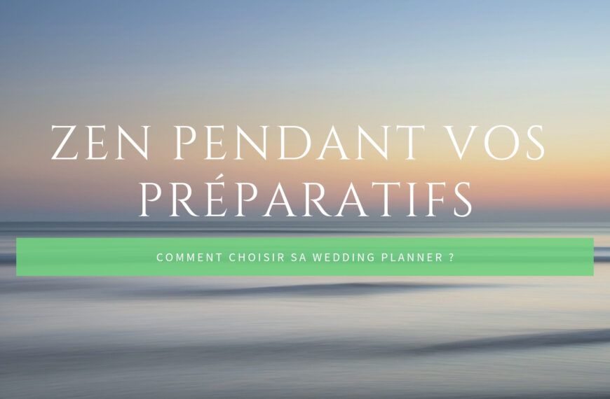 Comment choisir sa wedding planner ?